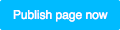 'Publish page now'